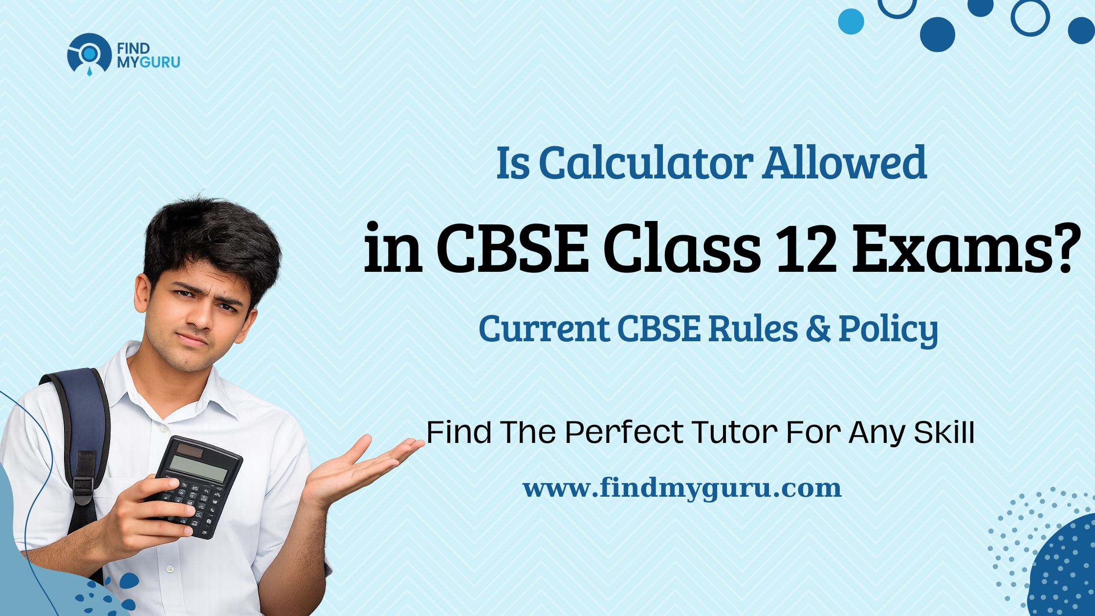 Is Calculator Allowed in CBSE Class 12